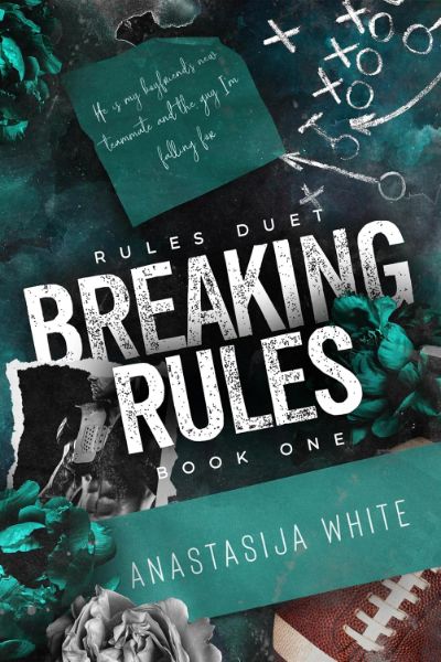 Breaking Rules: A Forbidden Love Sports Romance