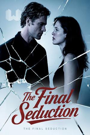 The Final Seduction