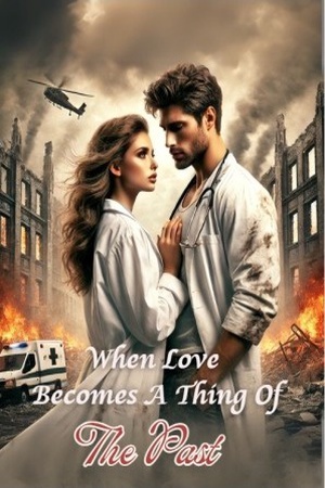 When Love Becomes a Thing of the Past (Zoey)